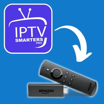 FireStick :IPTV Smarters Pro est l'un des meilleurs lecteurs et applications IPTV