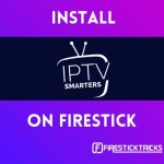 Smarters Pro: comment l'Installer sur FireStick